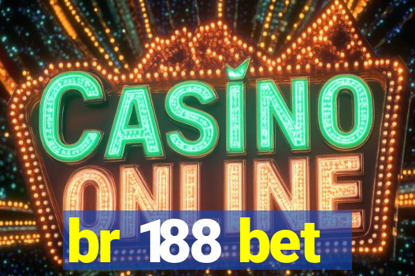 br 188 bet
